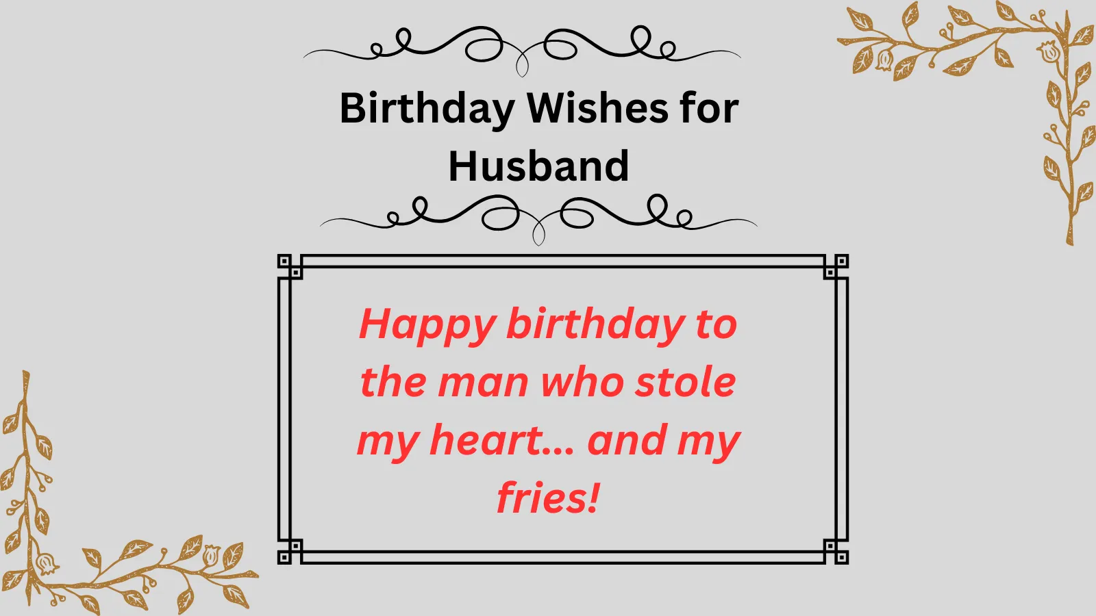 Read more about the article 640+ Best Birthday Wishes for Husband to Make His Day Special in 2025