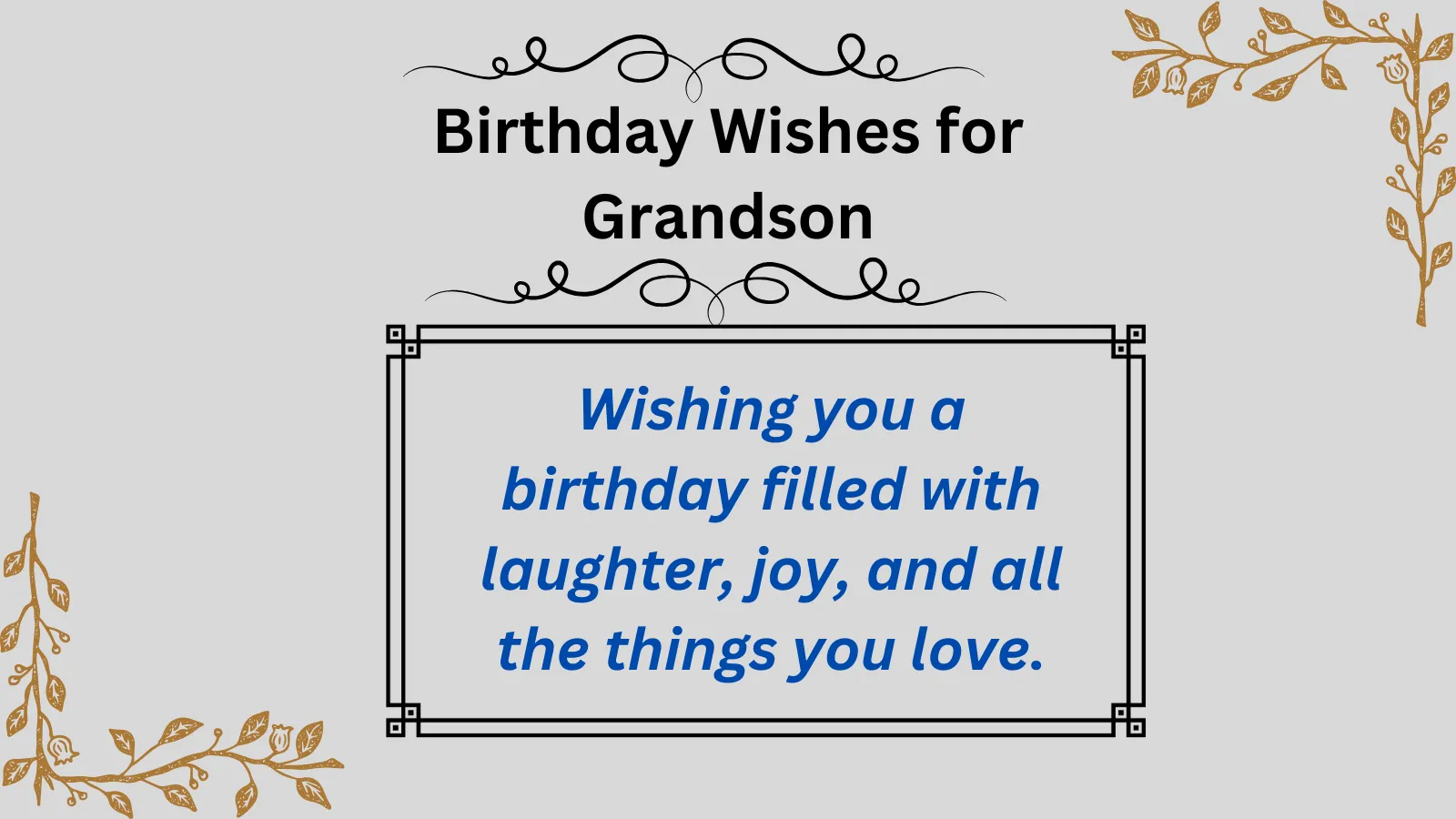 Read more about the article Birthday Wishes for Grandson: Heartfelt Messages to Make His Day Special