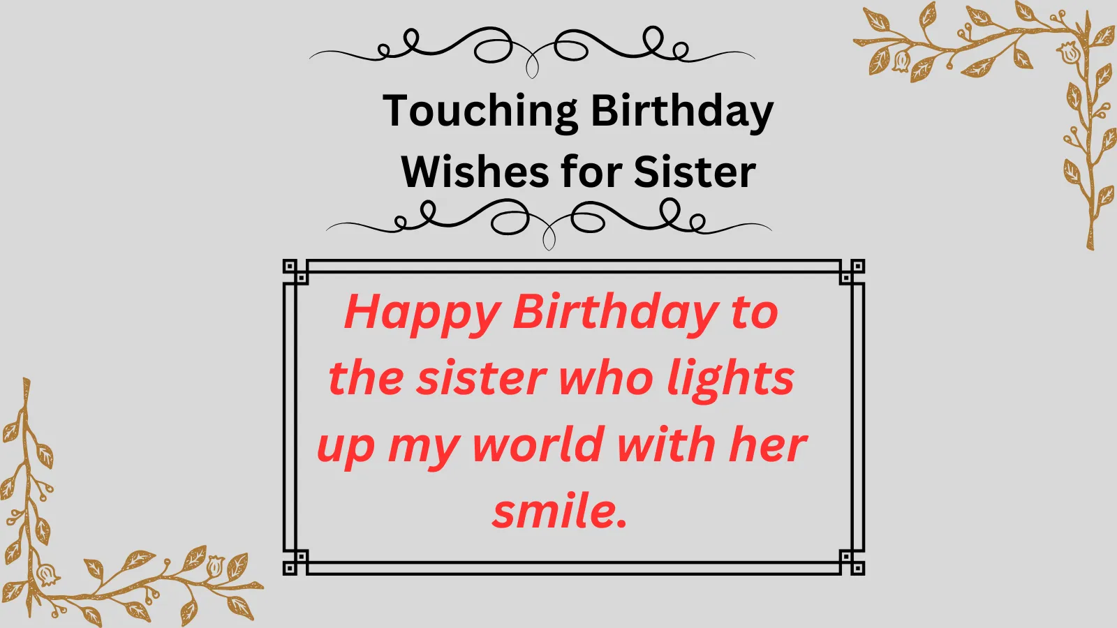 Read more about the article 630+Heart Touching Birthday Wishes for Sister: A Guide to Celebrate Your Amazing Sibling