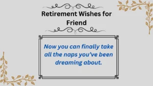 Read more about the article Retirement Wishes for Friends: Inspiring Farewells