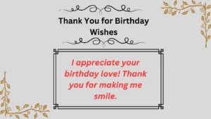 Read more about the article Thank You for Birthday Wishes: A Heartfelt Guide to Express Your Gratitude in 2025