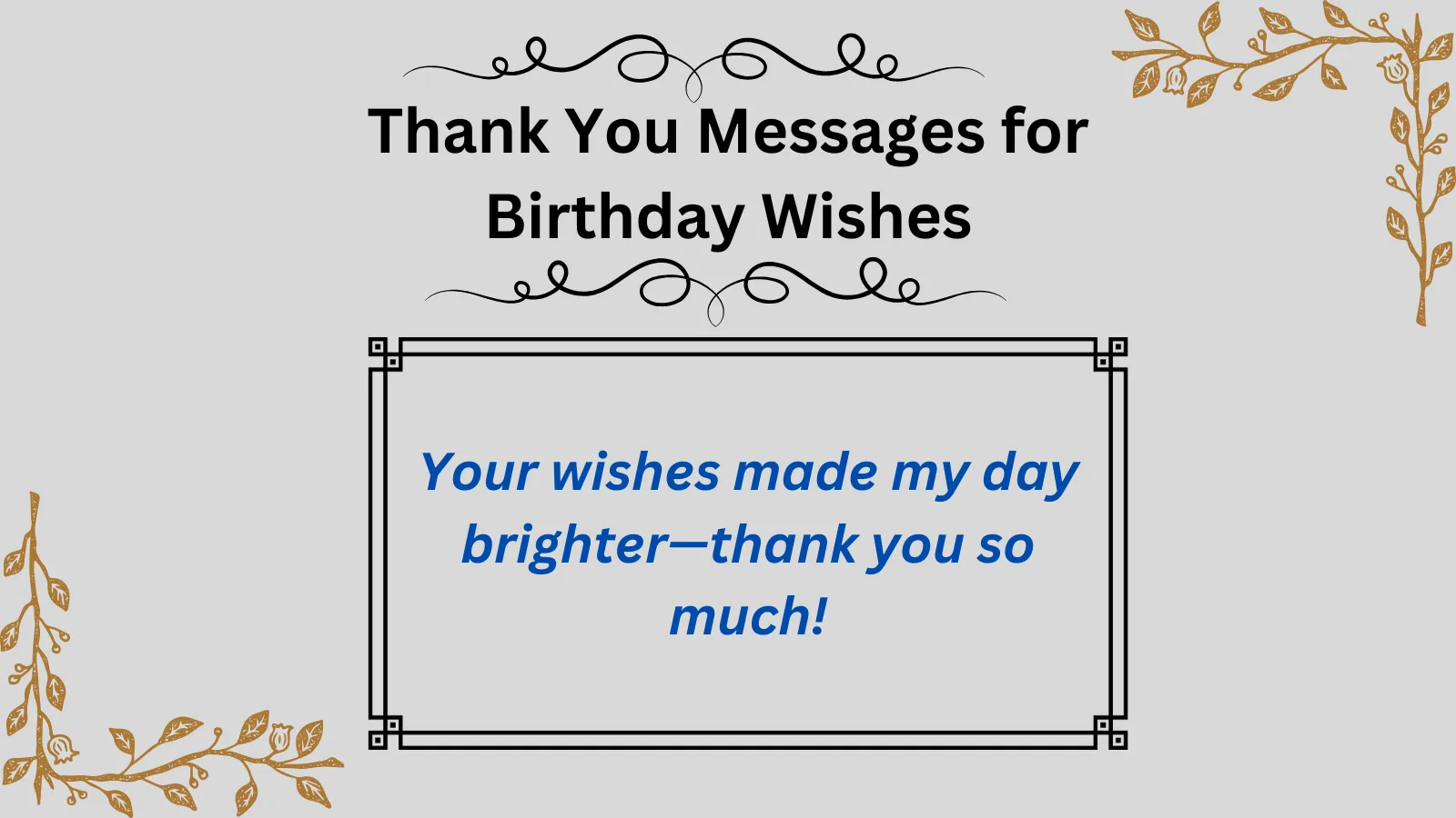 Thank You Messages for Birthday Wishes