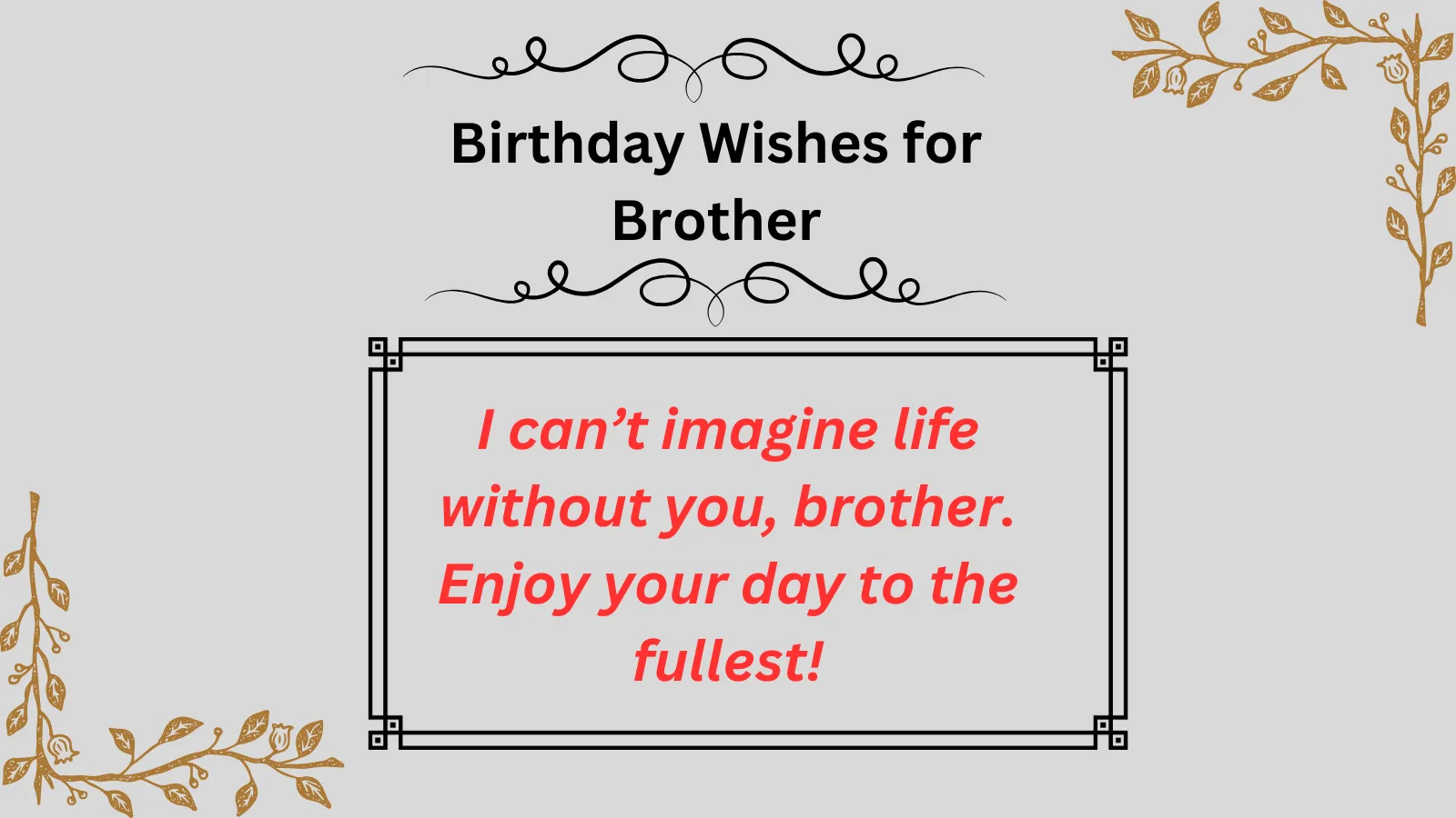 Read more about the article Heart Touching Birthday Wishes for Brother: The Ultimate Guide in 2025