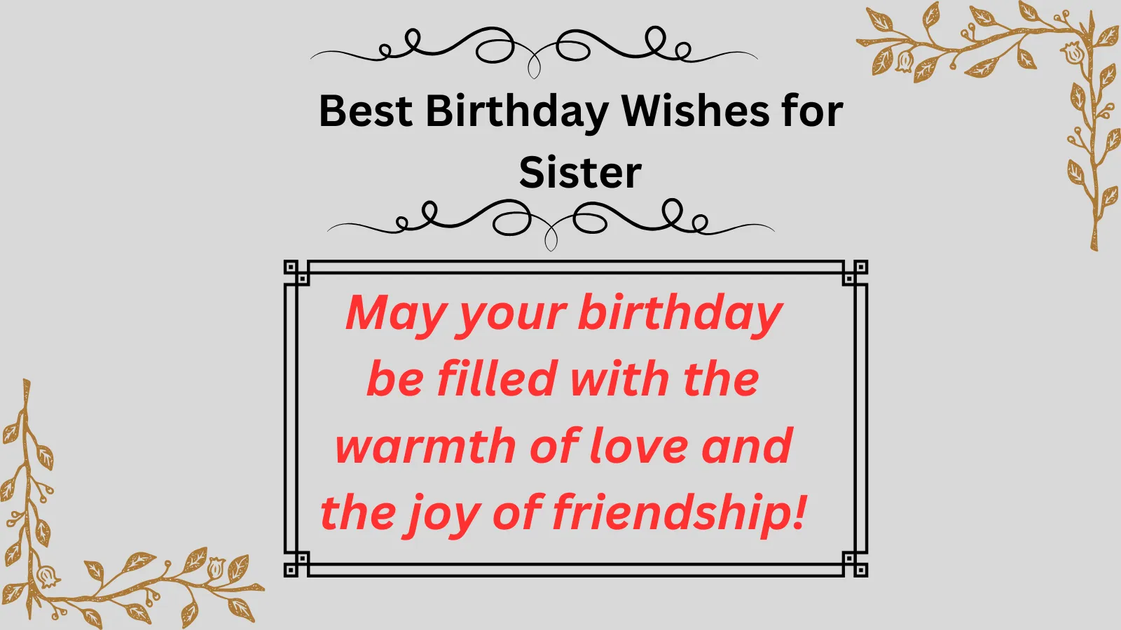 Read more about the article 630+Best Birthday Wishes for Sister: Fun, Creative, and Heartfelt Ideas to Celebrate Her Special Day